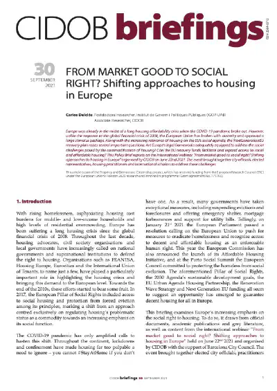 From market good to social right? Shifting approaches to housing in Europe.