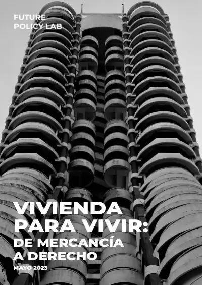 Vivienda para vivir: De mercancía a derecho